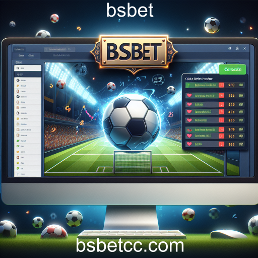 Descubra a Emoção das Apostas Ao Vivo no BSBet